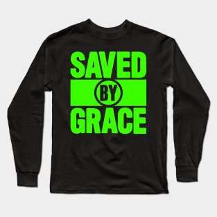 Saved By Grace Long Sleeve T-Shirt